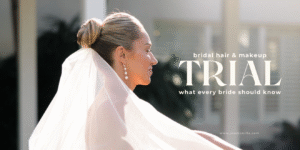 bridal hair and makeup trial